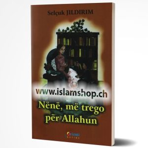 Nene me trego per Allahun