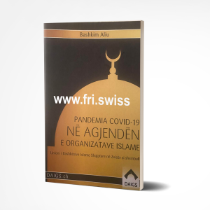 Pandemia COVID 19 ne Agjenden e organizatave Islame