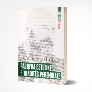 Pasqyra estetike e tradites perenniale Metin Izeti