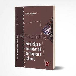 Perpjekja e heronjeve ne perhapjen e Islamit