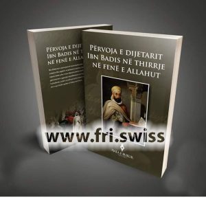 Pervoja e dijetarit Ibn Badis ne thirrje ne fene e Allahut