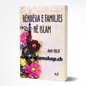 Rendesia e familjes ne Islam