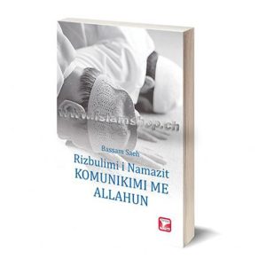 Rizbulimi i namazit Komunikimi me Allahun furkan