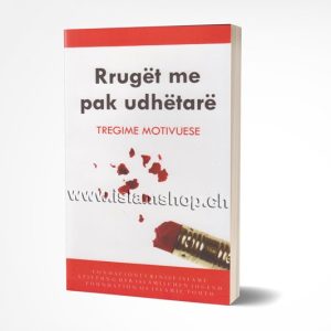 Rruget me pak udhetar Tregime motivuese
