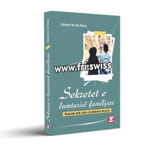 Sekretet e lumturise familjare