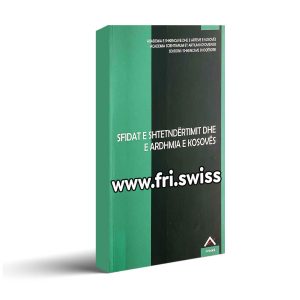 Sfidat e shtetndertimit dhe e ardhmja e kosoves