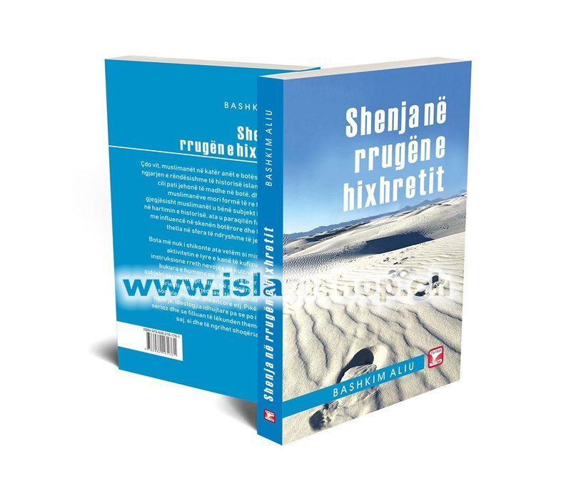 Shenjat ne rrugen e hixhretit Bashkim Aliu