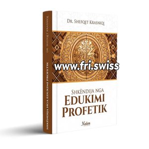 Shkendija nga Edukimi Profetik