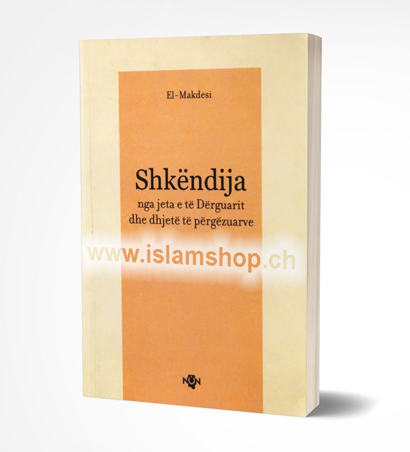 Shkendija nga jeta e te derguarit dhe dhjete te pergezuarve