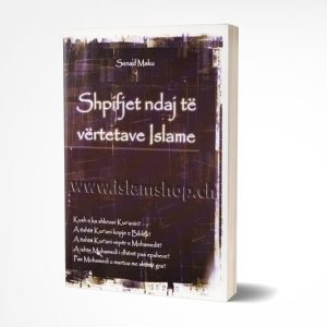 Shpifjet ndaj te vertetave Islame