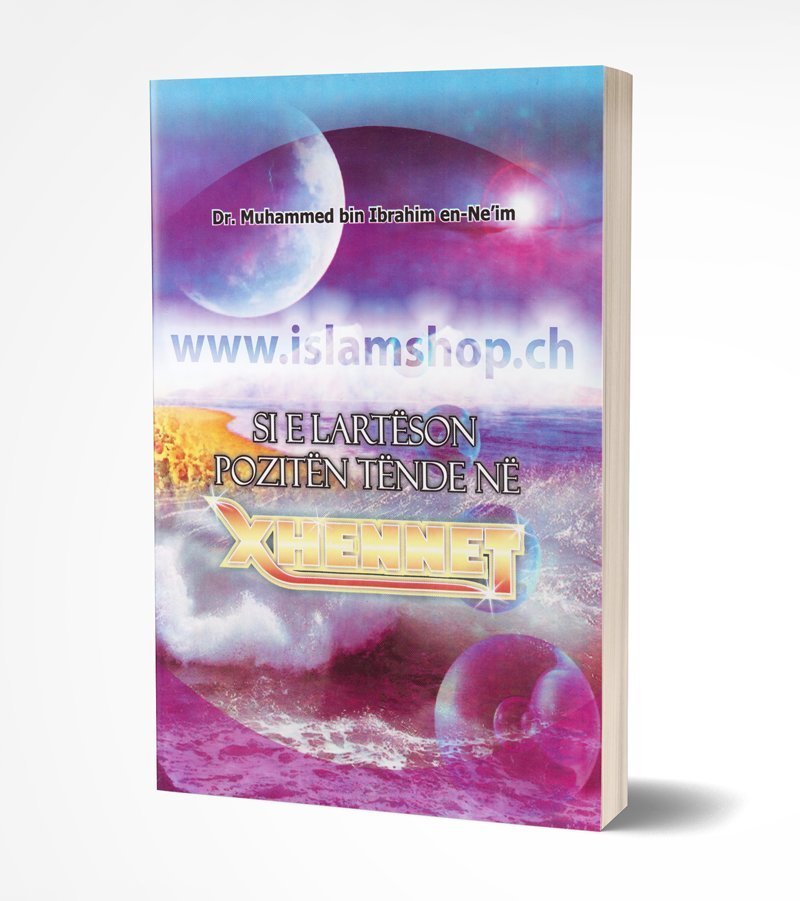 Si e larteson poziten tende ne Xhennet