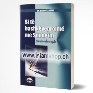 Si te bashkeveprojme me Sunnetin orientime dhe rregulla