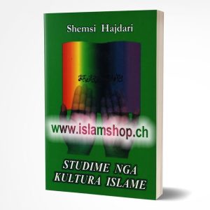 Studime nga kultura Islame Ose si tu shpjegohet intelektualeve te arsimuar me kulture perendimore ose ateiste per Islamin