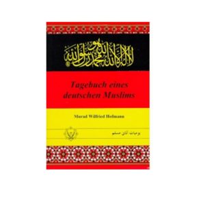 Tagebuch eines deutschen Muslims