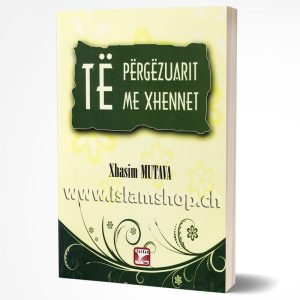 Te pergezuarit me Xhennet