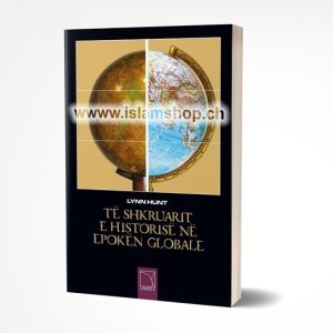 Te shkruarit e historise ne epoken globale
