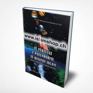 Te vertetat e patundshme te besimit Islam