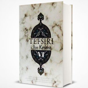 Tefsiri i Ibn Kethirit, pjesa e gjashtë