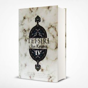 Tefsiri i Ibn Kethirit, pjesa e katërtë