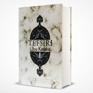 Tefsiri i Ibn Kethirit, pjesa e parë