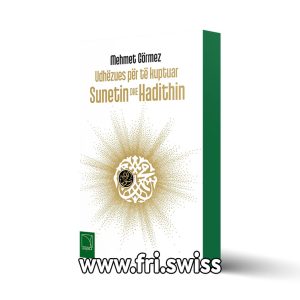 Udhezues per te kuptuar sunetin dhe hadithin