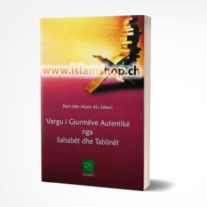 Vargu i gjurmeve autentike nga Sahabet dhe Tabiinet