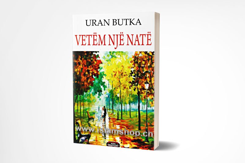 Vetem nje nate – tregime dhe novela uran butka