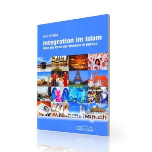 Integration im islam ueber die rolle der muslime in europa