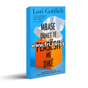 Mbase duhet te flasesh me dike